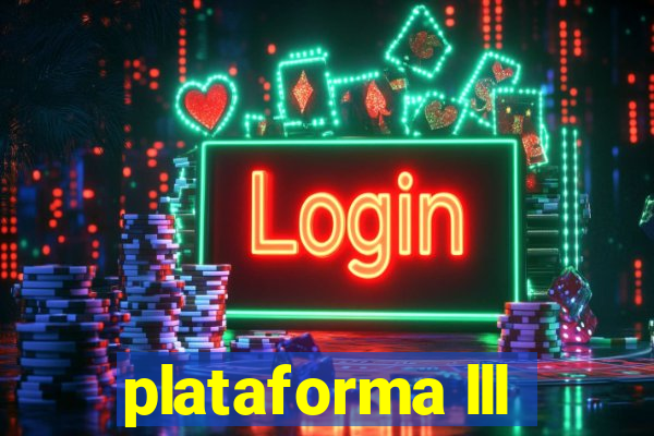 plataforma lll